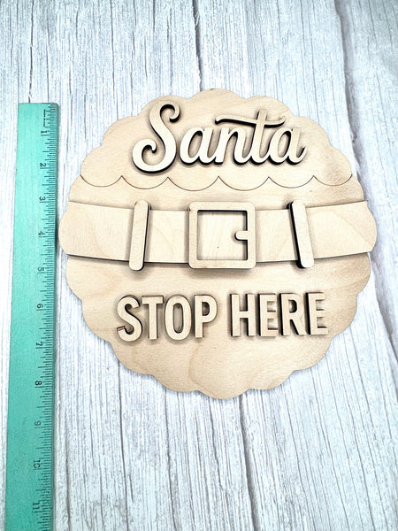 Santa stop here round sign DIY kit