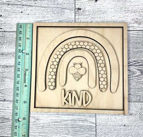 Bee Kind sign unfinished